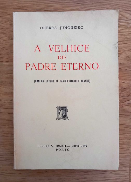 A Velhice do Padre Eterno - Guerra Junqueiro