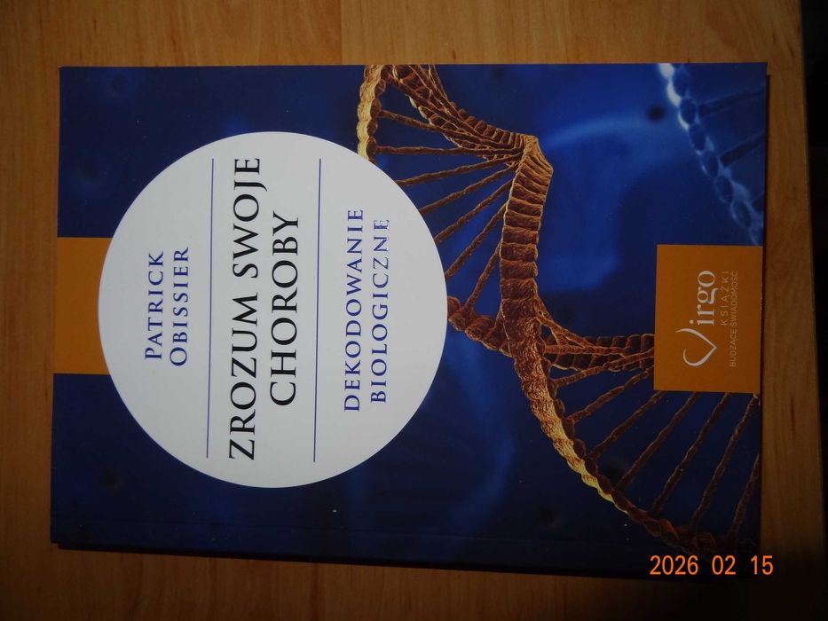 Zrozum swoje choroby Dekodowanie biologiczne