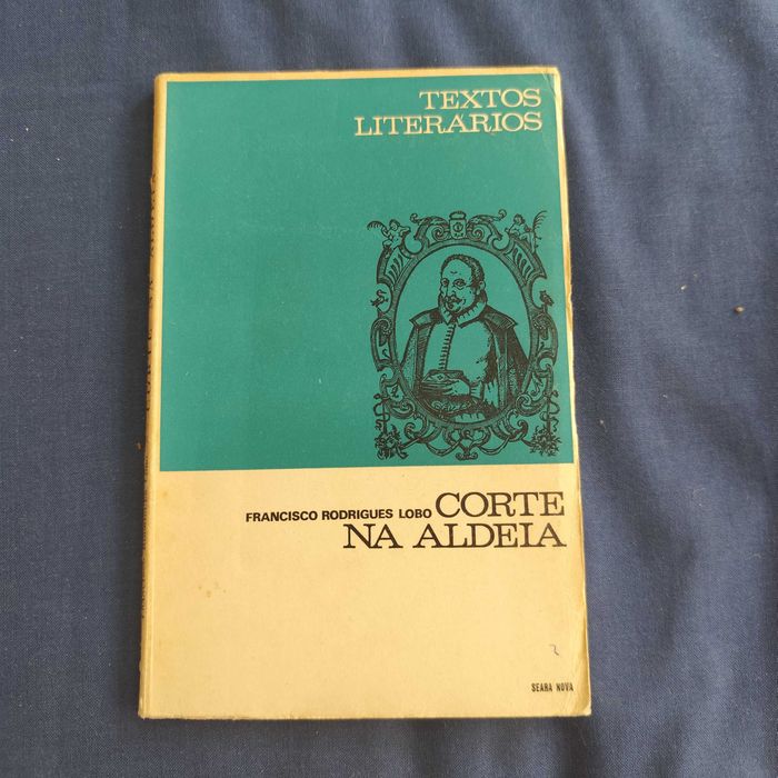 Francisco Rodrigues Lobo - Corte na Aldeia