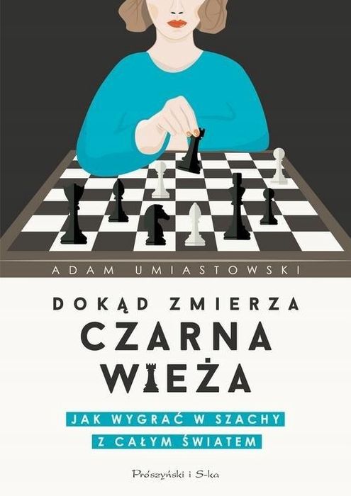 Dokąd Zmierza Czarna Wieża Adam Umiastowski