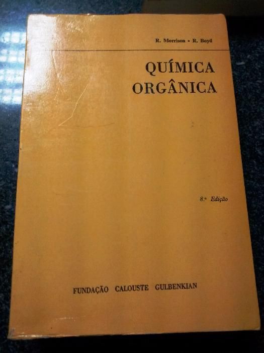 Organic Chemistry by Robert T. Morrison and Robert N. Boyd