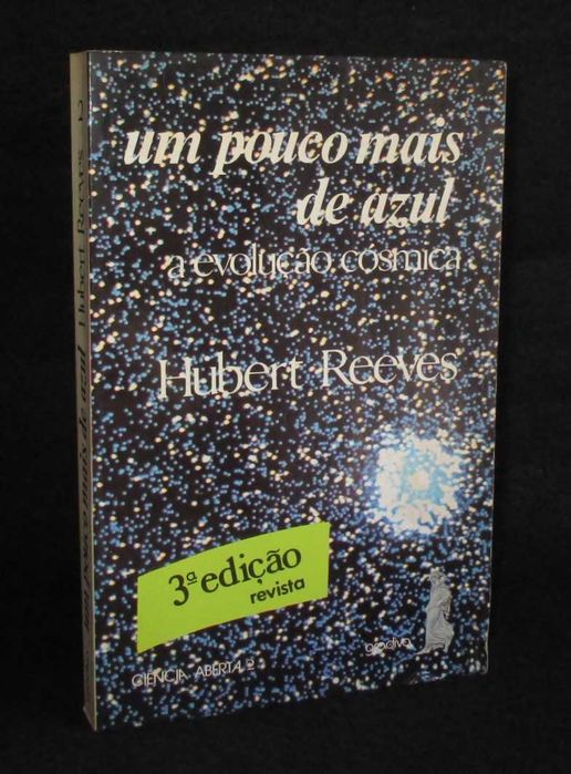 Livro Um pouco mais de azul A evolução cósmica Hubert Reeves