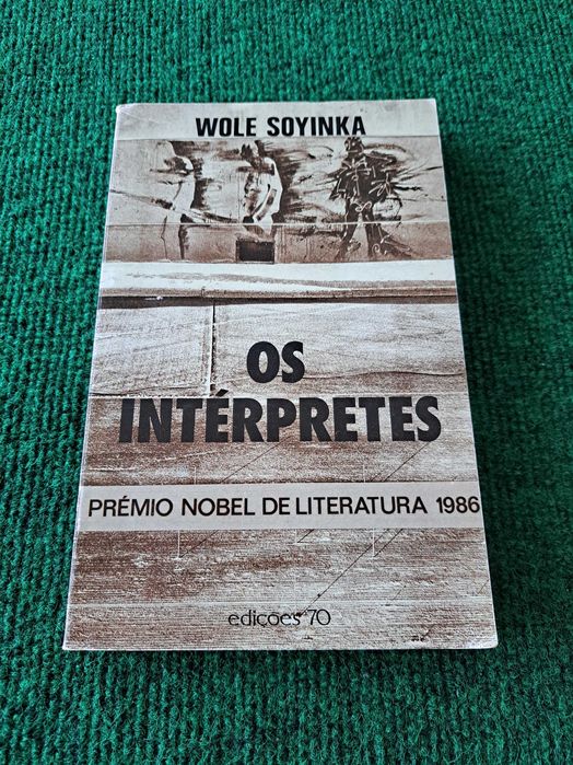 Os Intérpretes - Wole Soyinka