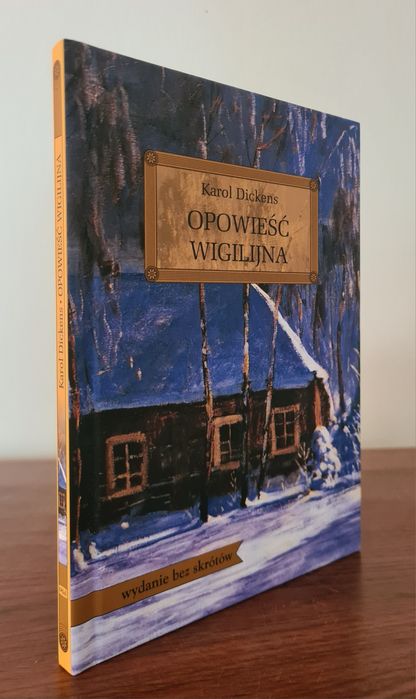 Opowieść wigilijna - Karol Dickens
