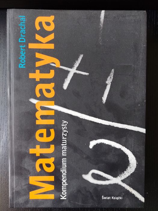 Matematyka kompendium maturzysty