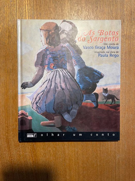 As Botas do Sargento - Vasco Graça Moura e Paula Rego