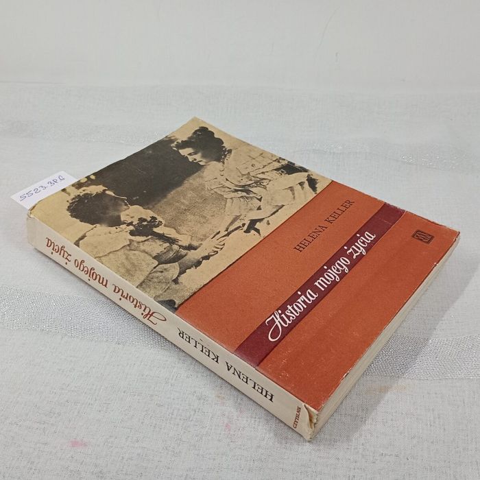 Historia mojego życia. H Keller