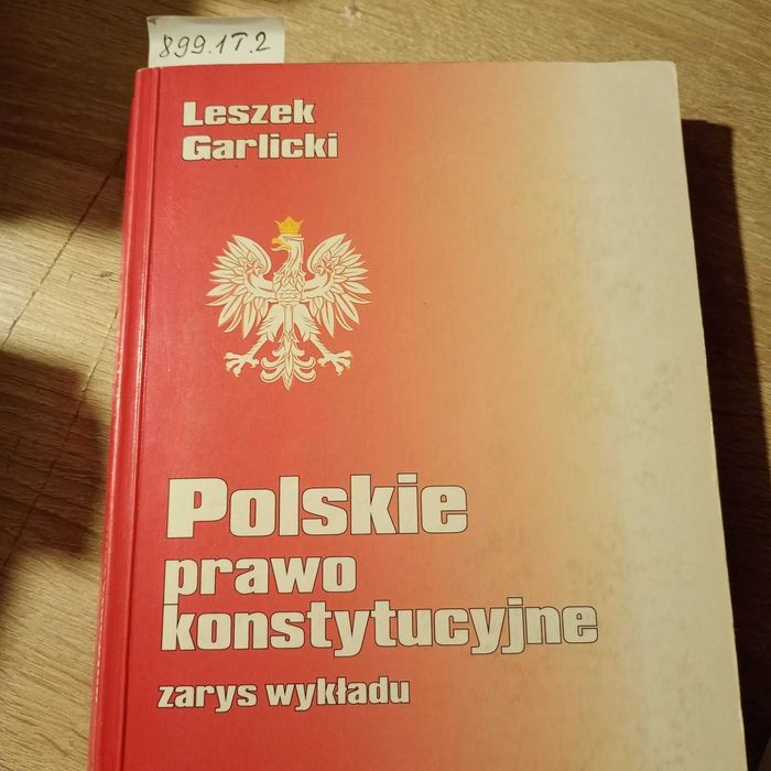 Polskie prawo konstytucyjne. Leszek Garlicki. Wydanie 10
