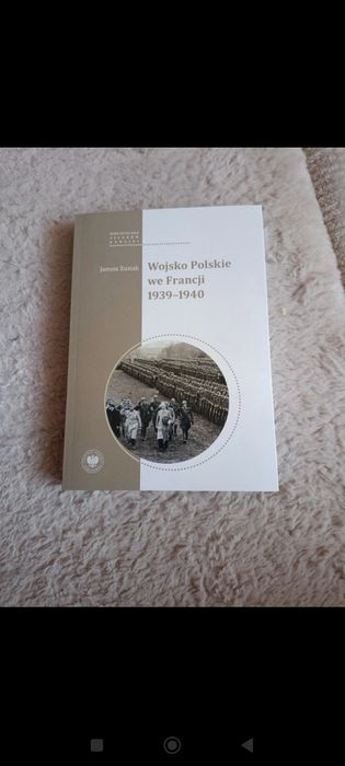 Wojsko Polskie we Francji 1939 oraz 1940