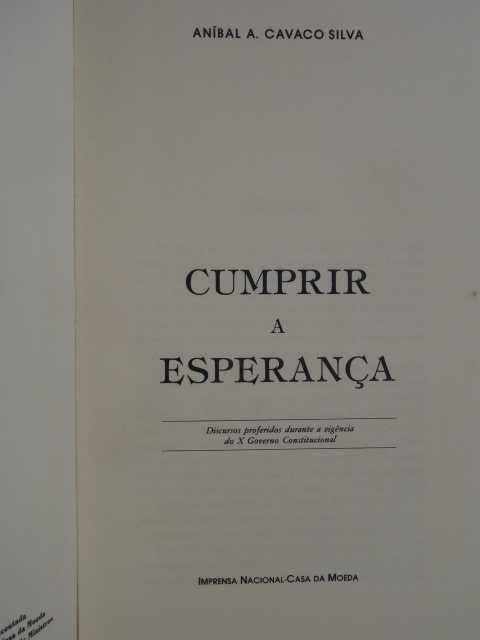 Cumprir a Esperança de Aníbal Cavaco Silva