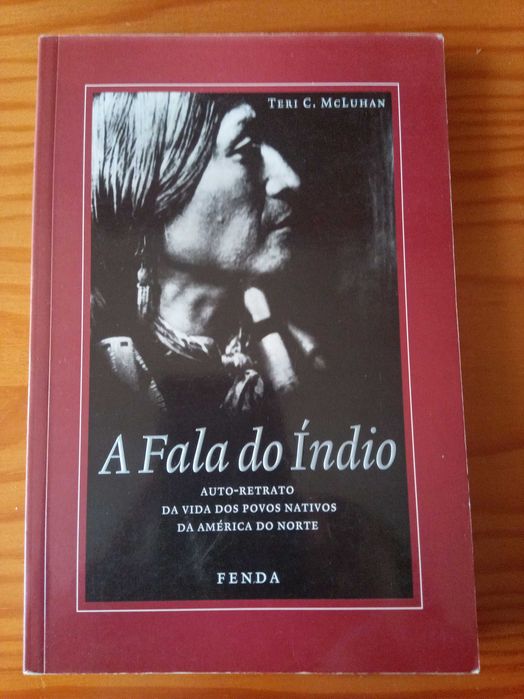 A Fala do Índio - Teri C. McLuhan