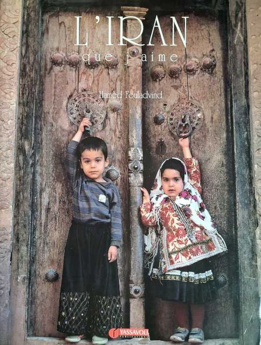 L’Iran que j’aime-Hamèd Fouladvind-Yassavoli