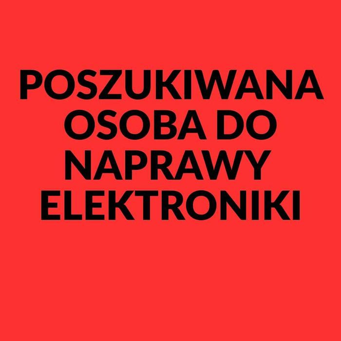 Ogłoszenie o pracę – Serwisant telefonów i laptopów