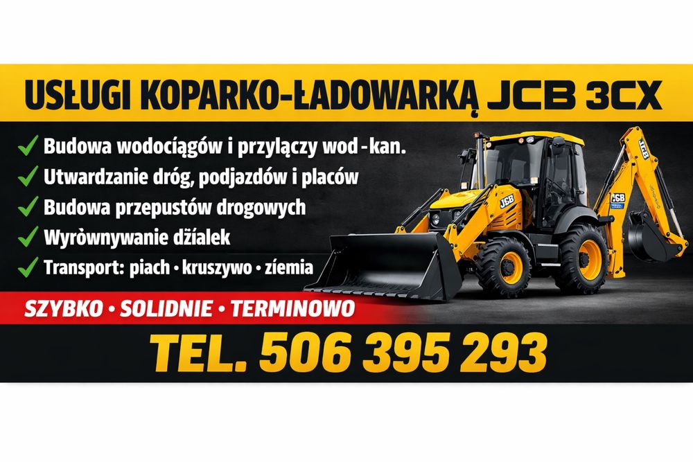 Usługi Koparko-Ładowarką JCB 3cx . Roboty ziemne i transport