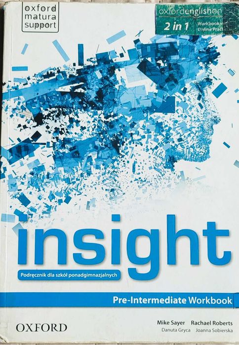Zestaw Insight Pre-Intermediate Student's Book oraz  Insight Pre-Intermediate Workbook - zestaw do j.angielskiego dla szkół ponadpodstawowych