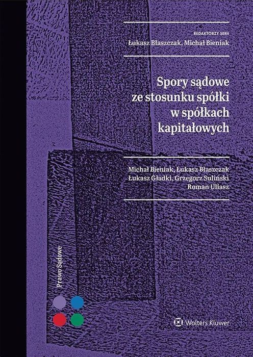 Spory Sądowe Ze Stosunku Spółki W Spółkach Kapitałowych Wolters Kluwer