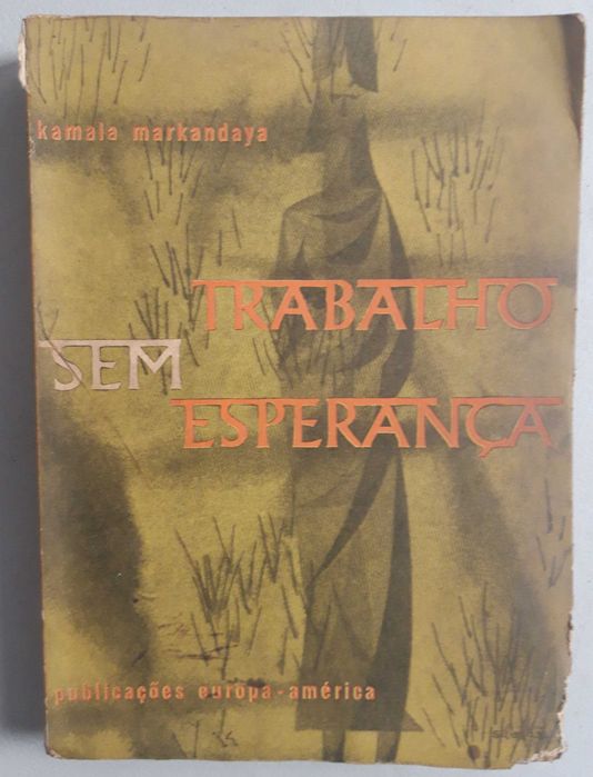 Livro PA-2 -Kamala Markandaya - Trabalho Sem Esperança