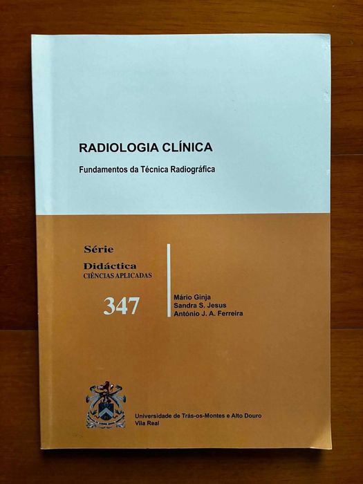 Radiologia Clínica - Fundamentos da técnica radiográfica