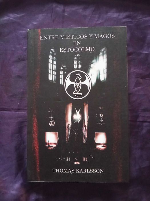 Entre Místicos y Magos en Estocolmo - Thomas Karlsson
