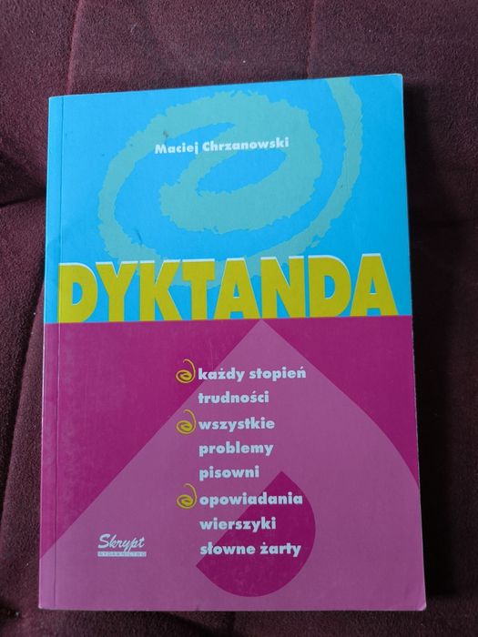 Dyktanda, szkoła podstawowa i nie tylko