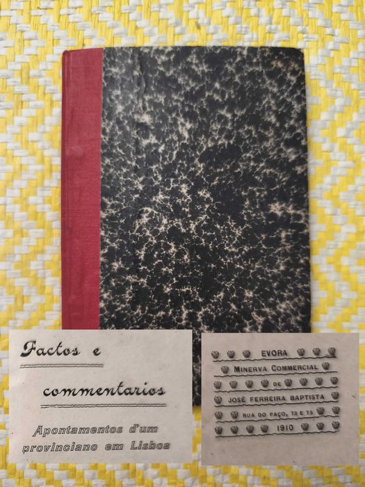 Apontamentos de um provinciano em Lisboa - Factos e comentários