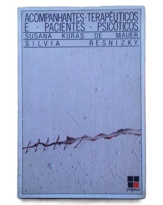 Acompanhantes Terapêuticos e Pacientes Psicóticos