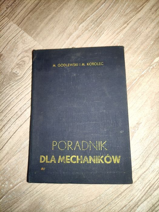 M. Godlewski i M. Korolec "Poradnik dla mechaników"