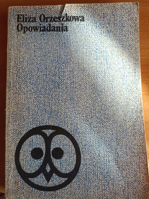 "Opowiadania" Eliza Orzeszkowa