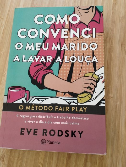 Eve Rodsky - como convenci o meu marido a lavar a louça