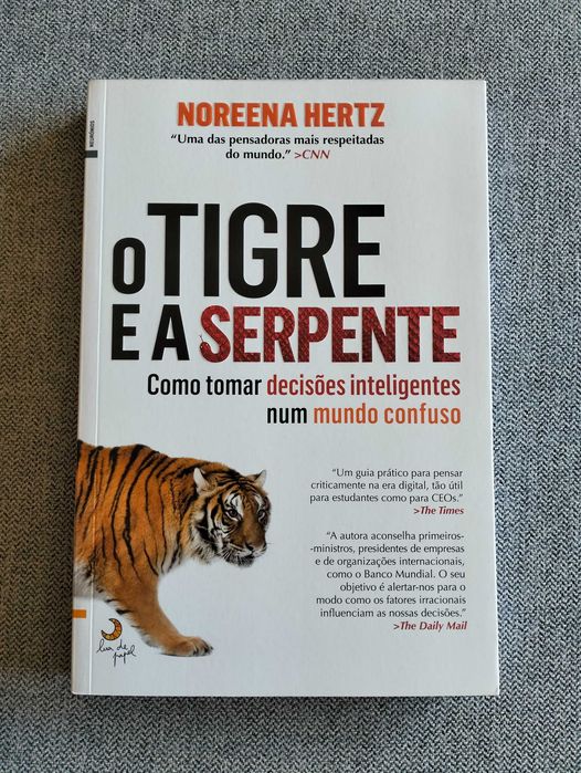 Livro "O tigre e a serpente" de Noreena hertz
