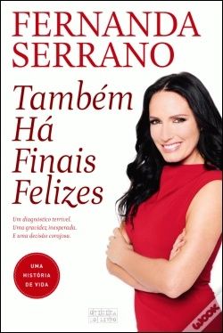 Também Há Finais Felizes
de Fernanda Serrano