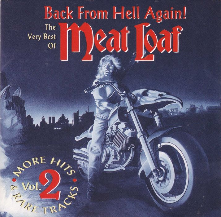 Meat Loaf – De Volta do Inferno Novamente! O Melhor de Tudo, Vol. 2