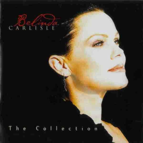 Belinda Carlisle – "The Collection" CD