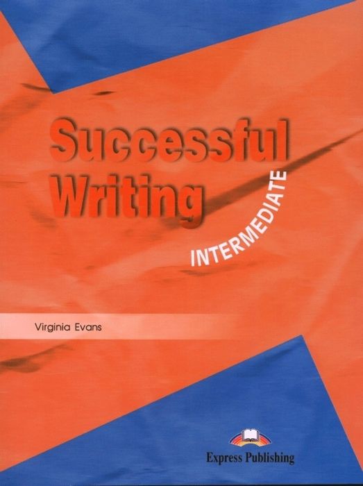 Successful Writing Intermediate Student's Book Virginia Evans