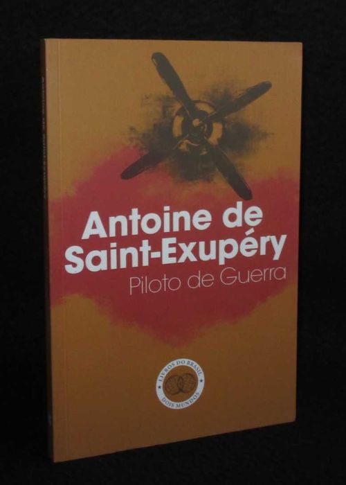 Livro Piloto de Guerra Antoine de Saint-Exupéry Livros do Brasil