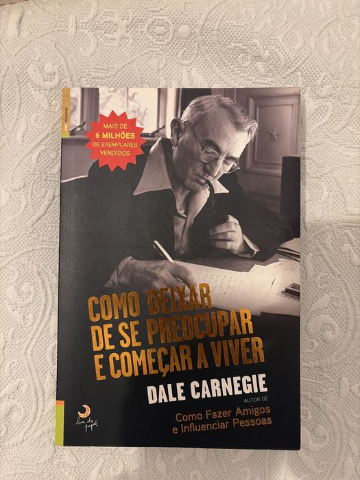 Como deixar de se preocupar e começar a viver, Dale Carnegie