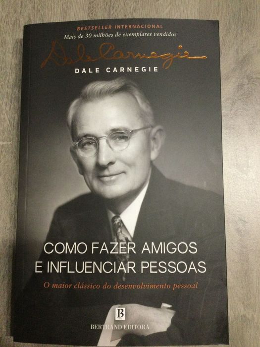 Como fazer amigos e influenciar pessoas. Dale Carnegie