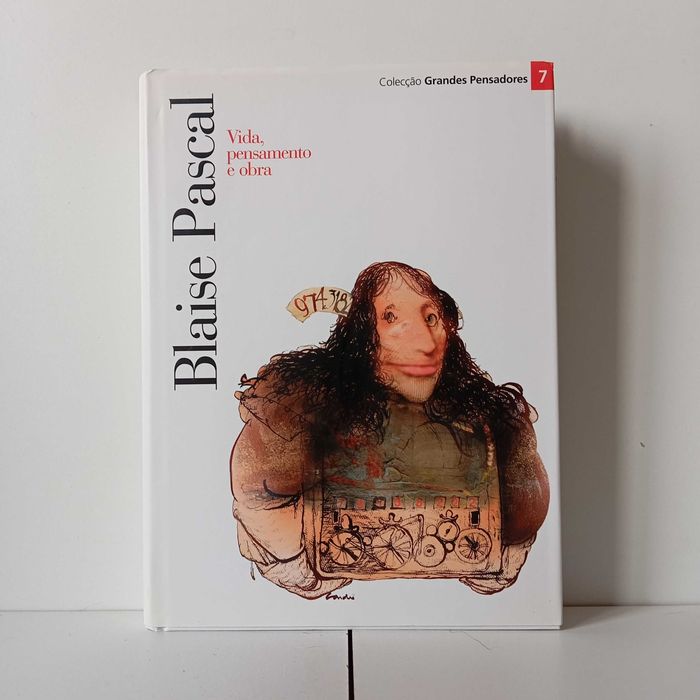Blaise Pascal - Vida, Pensamento E Obra