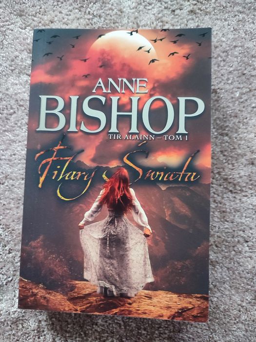 Filary świata Anne Bishop cykl Tir Alainn