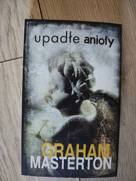 Upadłe anioły ,Graham Masterton