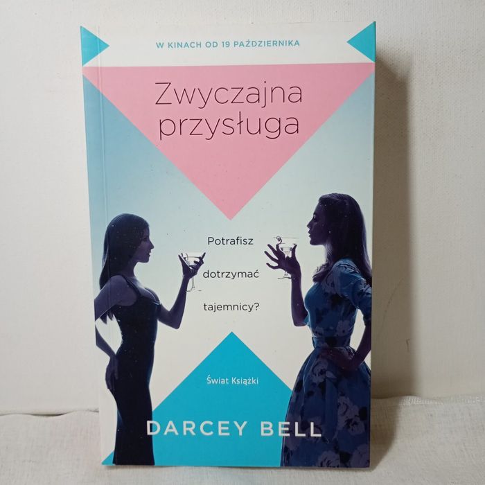 Zwyczajna przysługa. Darcey Bell
