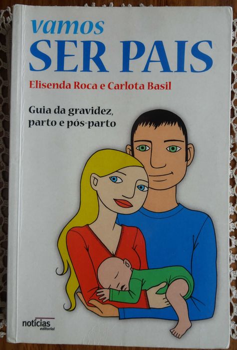 Vamos Ser Pais (Guia de Gravidez, Parto e Pós-Parto)
