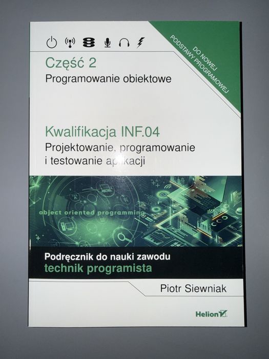 Kwalifikacja INF.04 – Podręcznik do nauki zawodu technik programista, Część 2