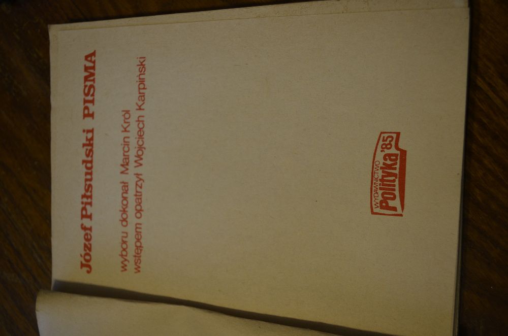 Wybór Marcin Król, Józef Piłsudski Pisma