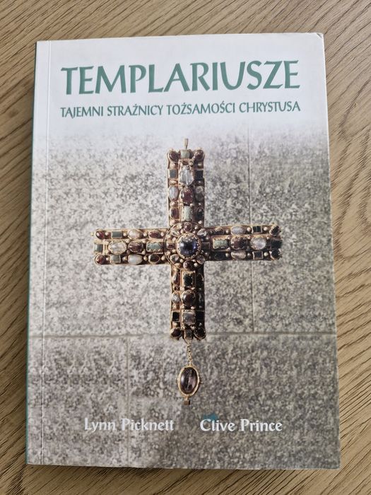 Templariusze tajemni strażnicy tożsamości chrystusa