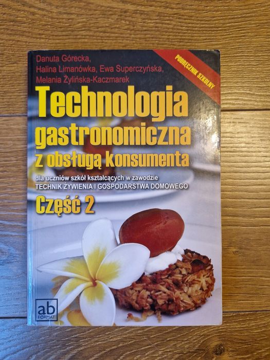 Podręcznik- Technologia gastronomiczna z obsługą konsumenta - cz.2