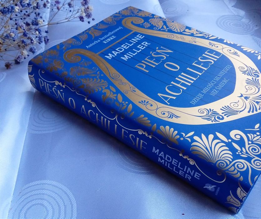 Pieśń o Achillesie Madeline Miller