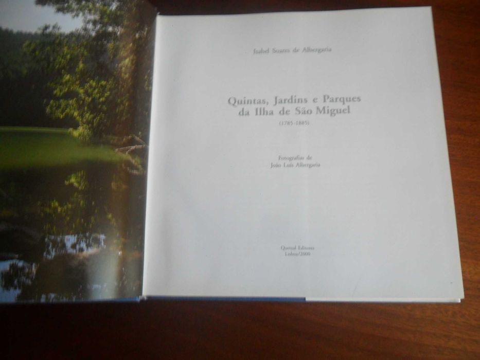 "Quintas, Jardins e Parques da Ilha de São Miguel" - I S de Albergaria
