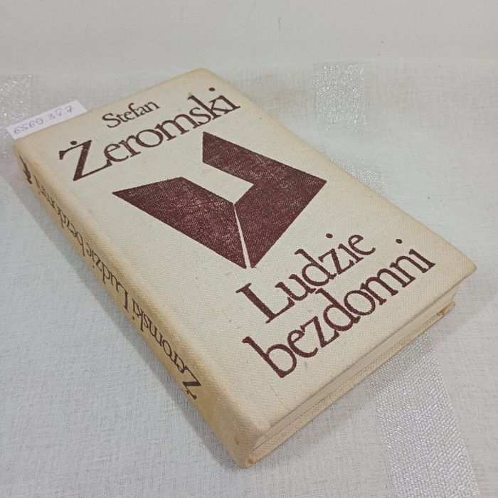 Ludzie Bezdomni. Stefan Żeromski