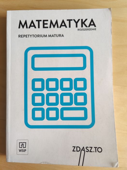 Matura rozszerzona matematyka repetytorium wsip zdasz.to